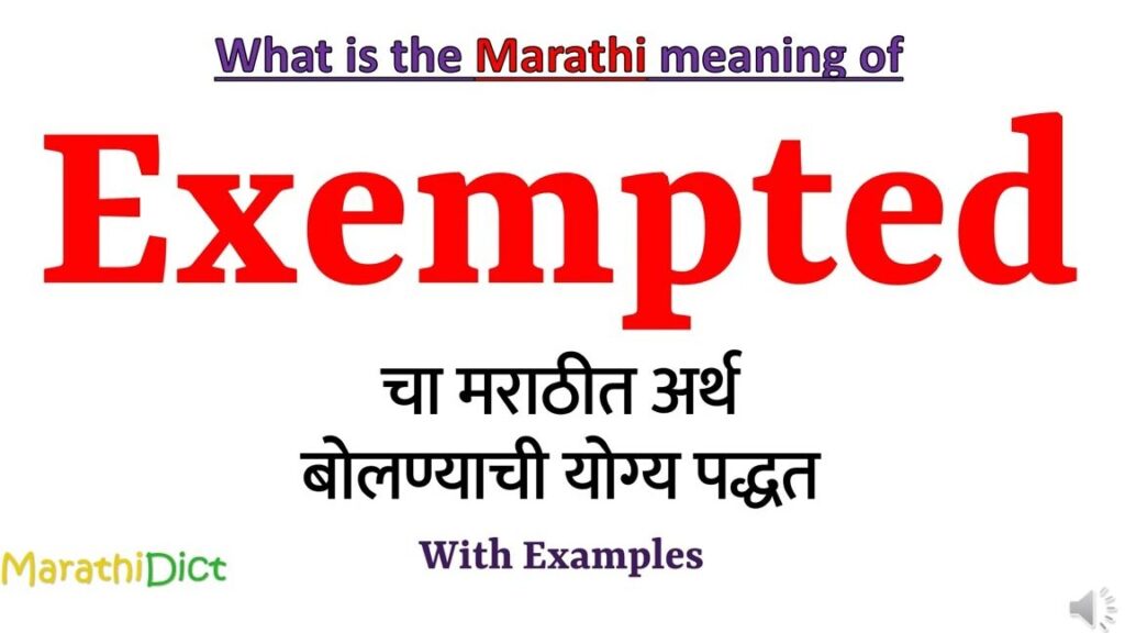 Exploring the Exempted Meaning in Marathi: A Linguistic Analysis Exploring the Exempted Meaning in Marathi: A Linguistic Analysis