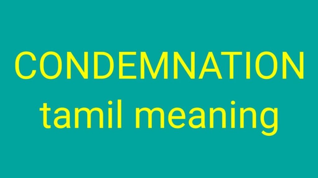 The Significance of Condemnation in Tamil Culture The Significance of Condemnation in Tamil Culture